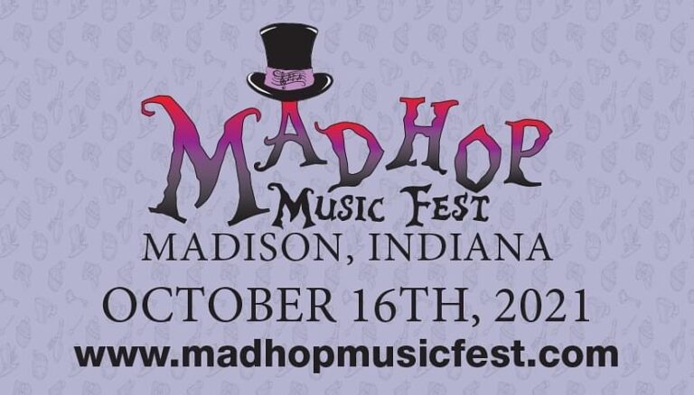 Great news…the Mad Hop Music Fest is back for 2021.  Mark your calendars and m