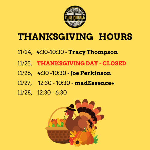 Mad Paddle Thanksgiving Hours!